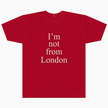 I'm not from London